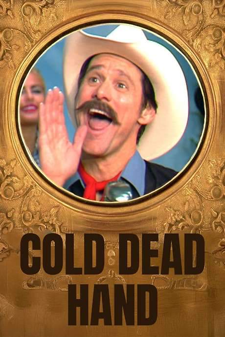 Cold Dead Hand with Jim Carrey